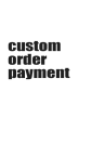 Custom Order Payment